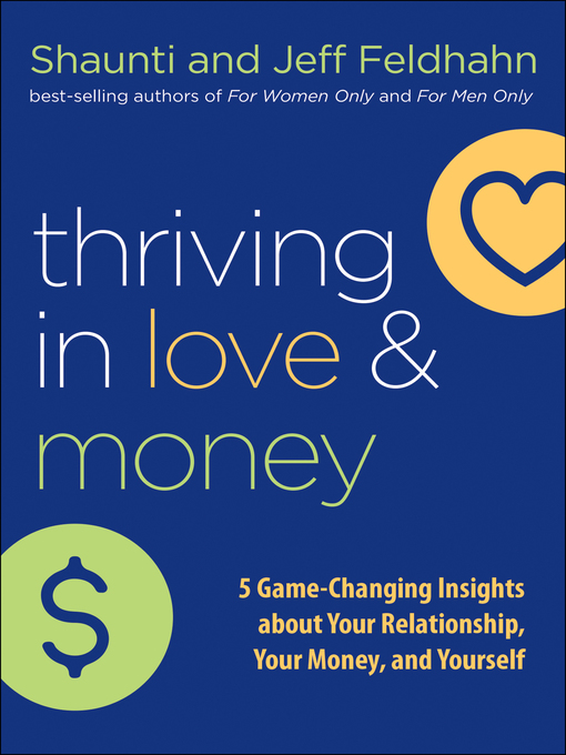 Title details for Thriving in Love and Money by Shaunti Feldhahn - Available